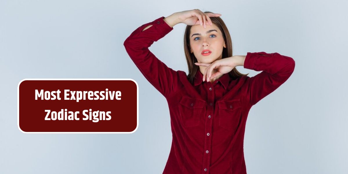 Most Expressive Zodiac Signs