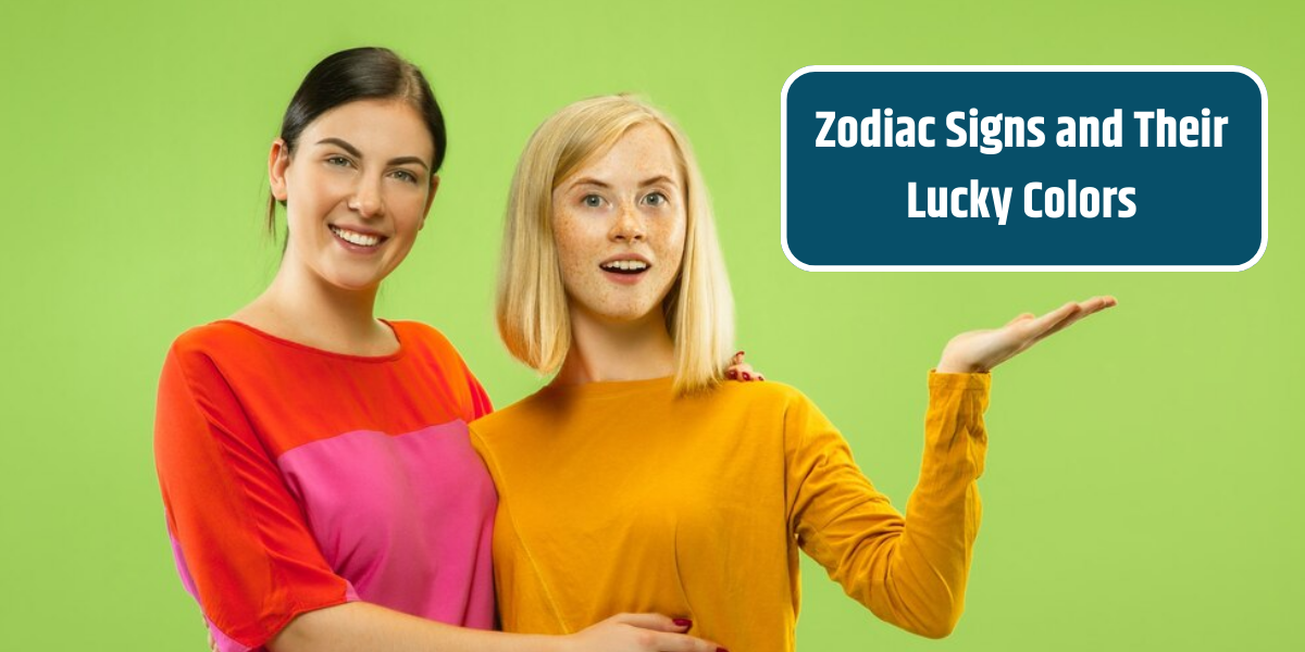 Zodiac Signs and Their Lucky Colors