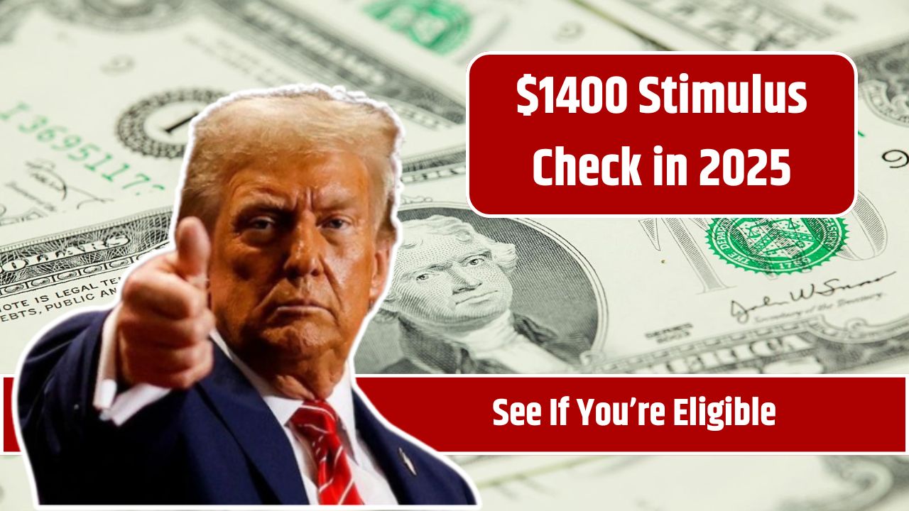 $1400 Stimulus Check in 2025