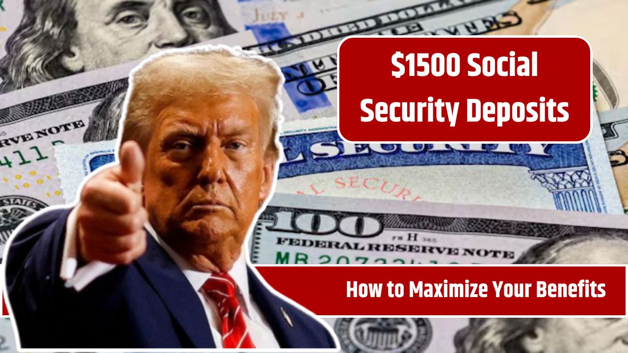 $1500 Social Security Deposits