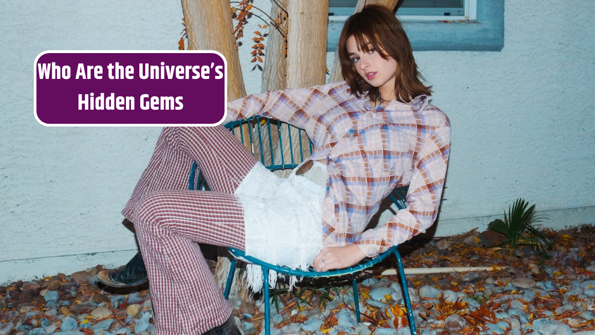 Who Are the Universe’s Hidden Gems