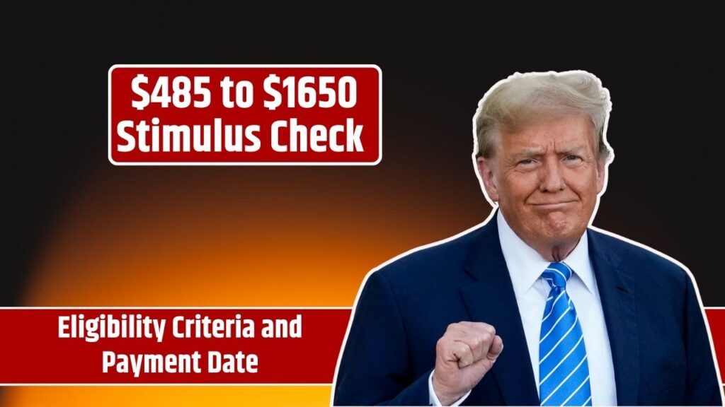 Stimulus Checks from $485 to $1650