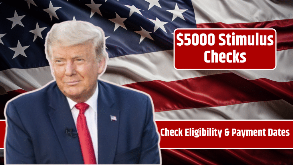 $5000 Stimulus Checks 2025